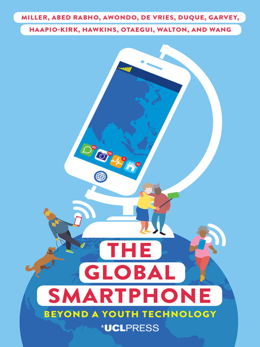 Title details for The Global Smartphone by Daniel Miller - Available